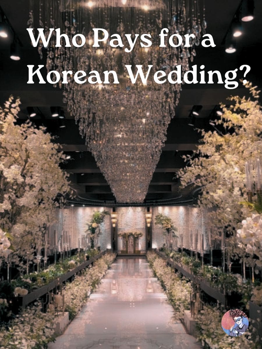 A Korean Girl Explains Who Pays for a Korean Wedding