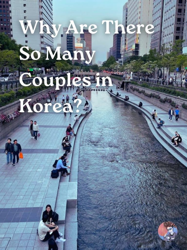 A Korean Girl Explains Why There Are So Many Couples in Korea