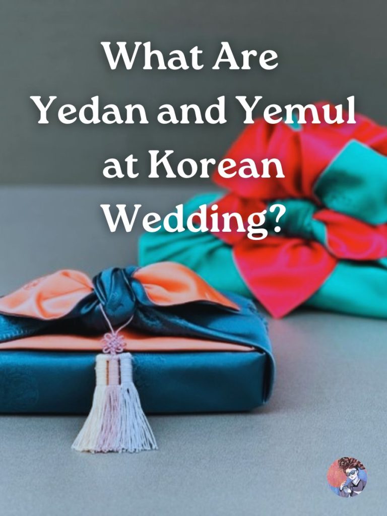 A Korean Girl Explains What Yedan and Yemul Are at Korean Wedding