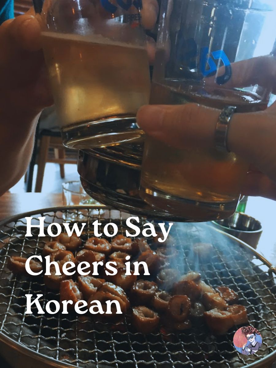 A Korean Girl Explains How to Say Cheers in Korean